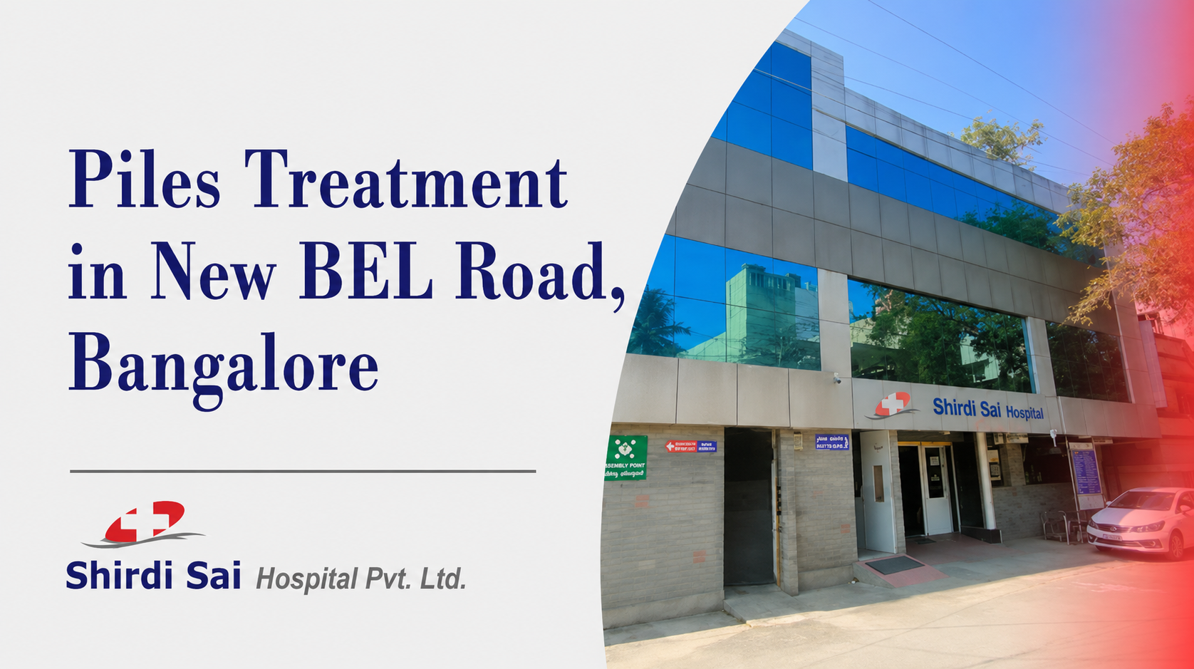 Piles Treatment in New BEL Road, Bangalore