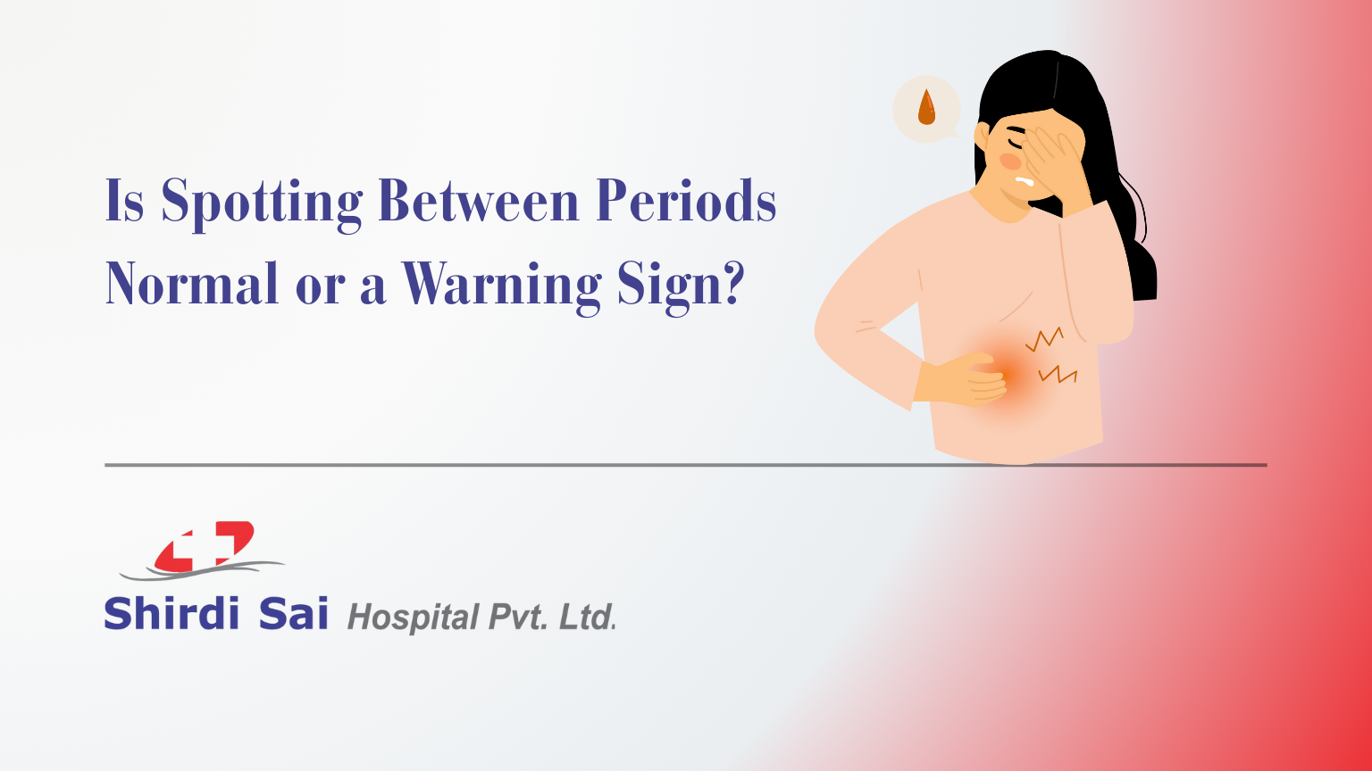 Is Spotting Between Periods Normal or a Warning Sign?