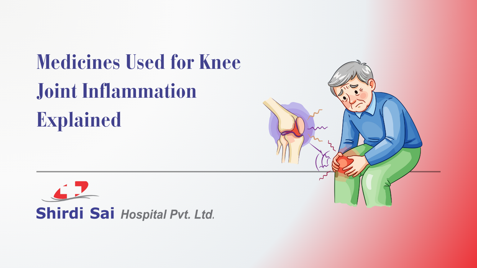 Medicines Used for Knee Joint Inflammation Explained