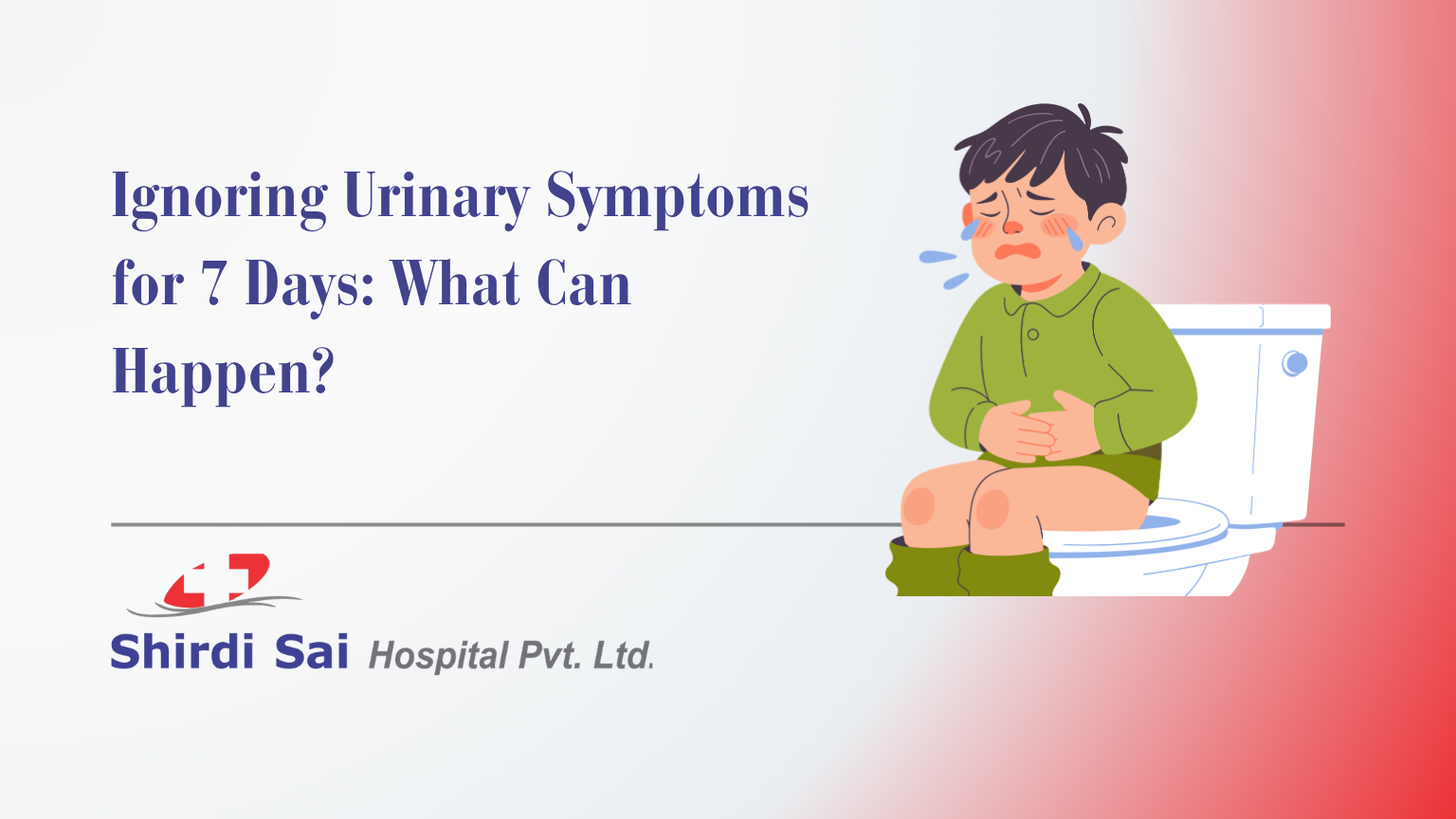Ignoring Urinary Symptoms for 7 Days Can Lead to This