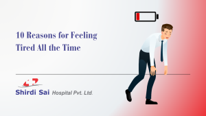 10 Reasons for Feeling Tired All the Time