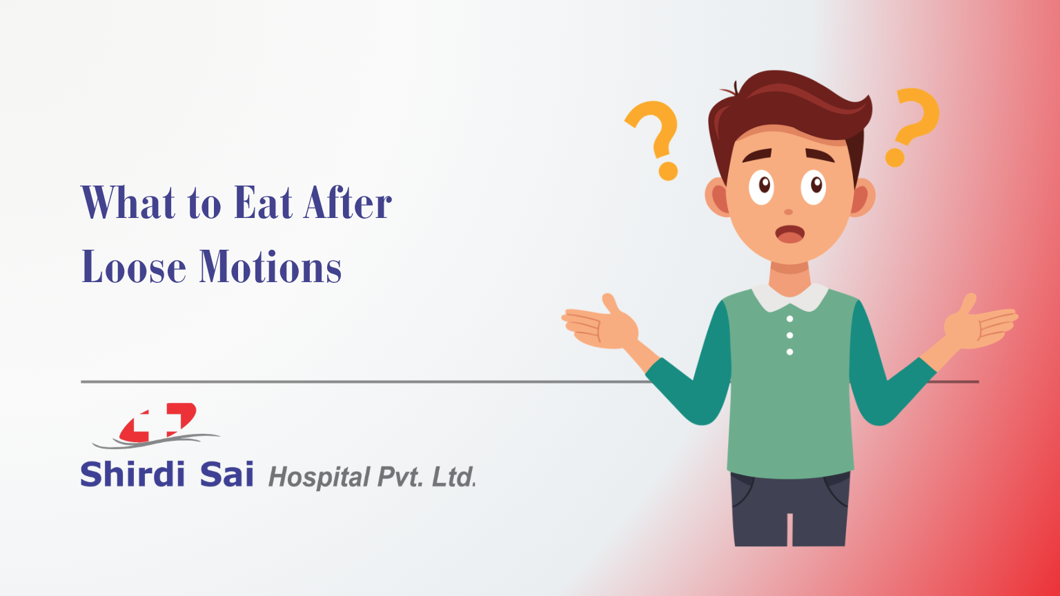 What to Eat After Loose Motions