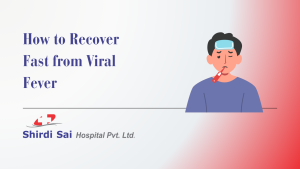 How to Recover Fast from Viral Fever
