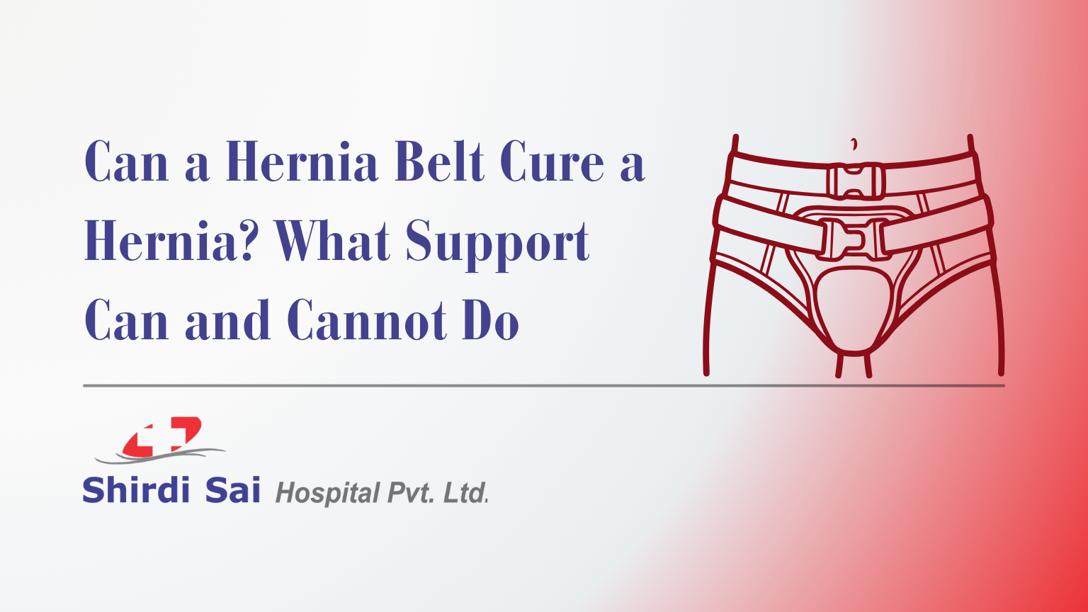 Can a Hernia Belt Cure a Hernia?